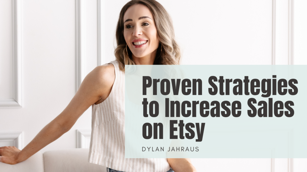 Dylan Jahraus reviews etsy course strategies to grow etsy sales