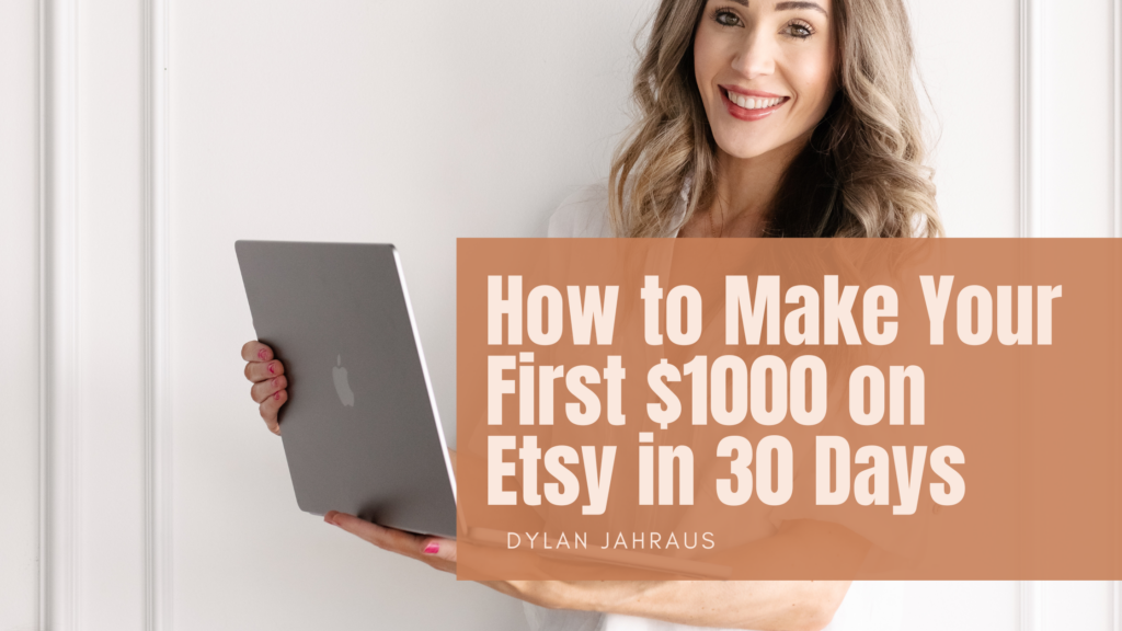 How to Make Your First $1,000 on Etsy in 30 Days: Proven Strategies for New Etsy Sellers in 2024