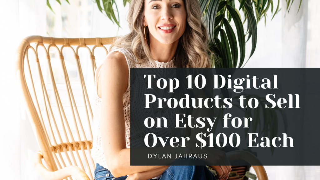 digital products to sell on etsy 
